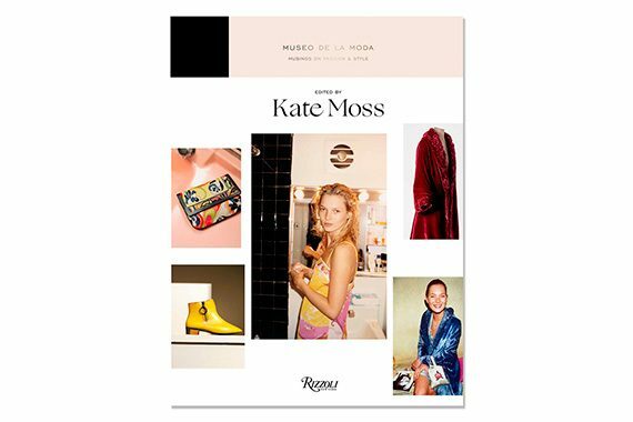 MUSINGS ON FASHION AND STYLE: MUSEO DE LA MODA EDITED BY KATE MOSS, PREFACE BY JORGE YARUR BASCUÑÁN